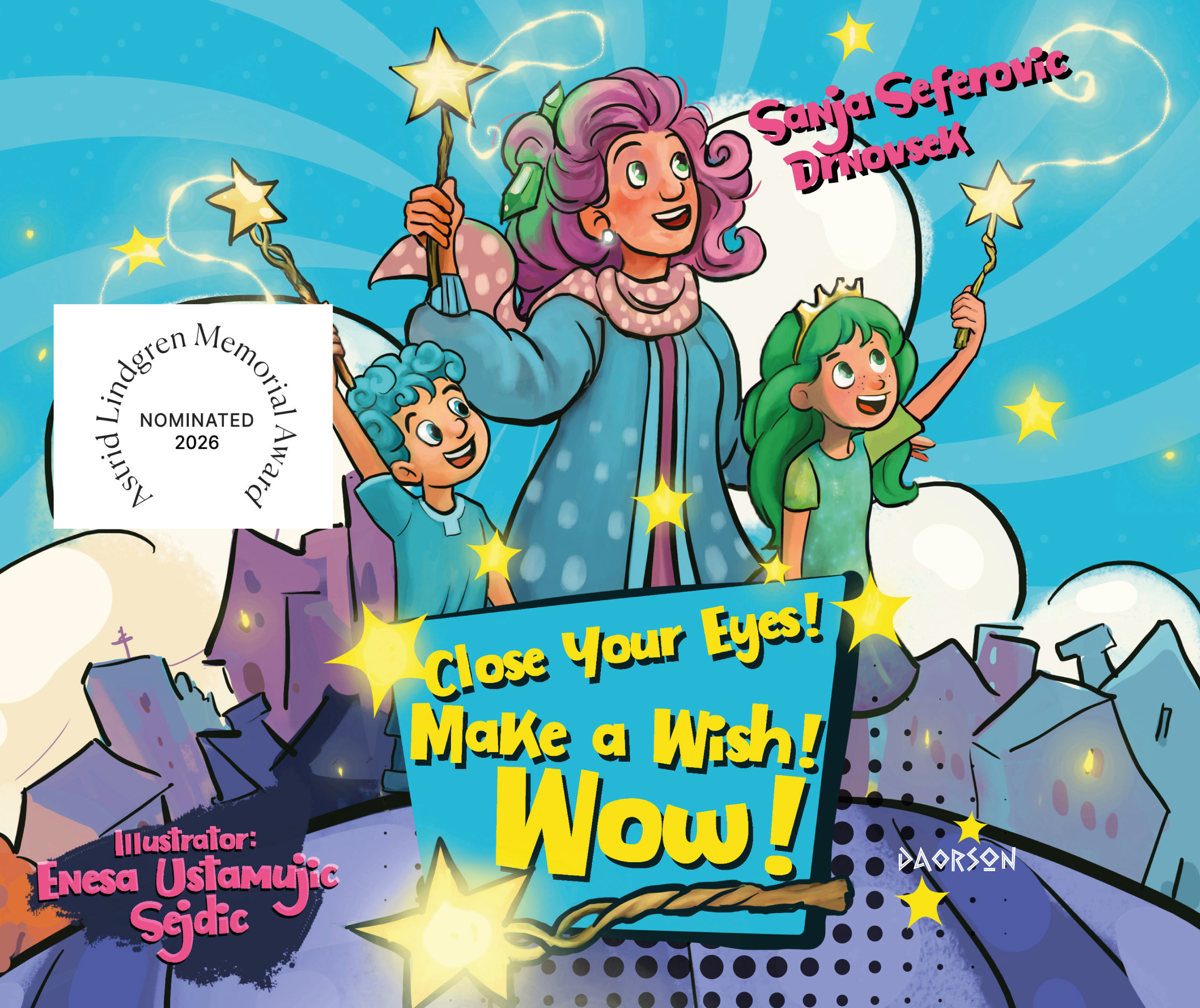 Close Your Eyes! Make a Wish! Wow!